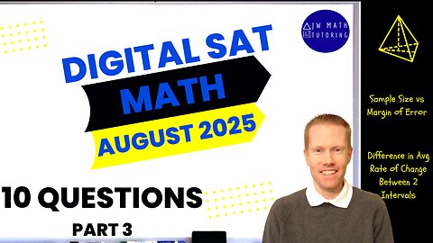 Digital SAT Math August 2025 10 Questions (Part 3)-Full Solutions & Explanations