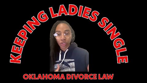 Oklahoma’s NEW Divorce Laws Are SHOCKING?