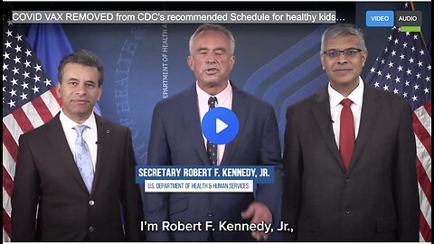 COVID VAX REMOVED from CDC's recommended Schedule for healthy kids & pregnant women - RFK Jr