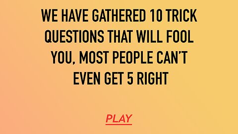 This quiz will fool you to pick the wrong answers