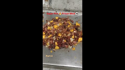 Fire Prison Meals Part 3