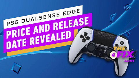 PS5 DualSense Edge Price, Release Date Revealed - IGN Daily Fix