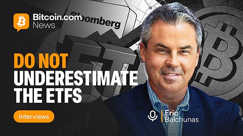 Eric Balchunas: How ETFs Changed Everything For Bitcoin (And What’s Next)