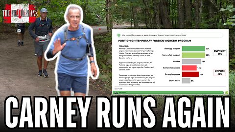 Almost half of Canadians REJECT foreign workers, Carney’s EPIC 26km run & MORE | EP #155