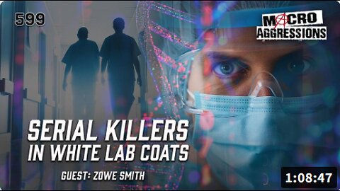 #599: Serial Killers In White Lab Coats | Zowe Smith