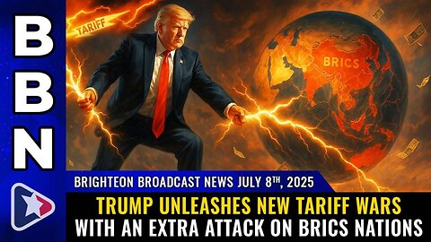 Brighteon Broadcast News, July 8, 2025