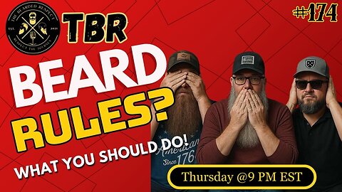 The Bearded Respect #174-Beard Rules!?