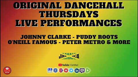 Original Dancehall Thursdays Live Performances: Johnny Clarke - Puddy Roots & More Jamaica 2024
