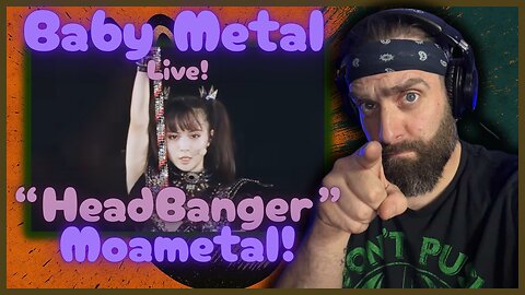 BABYMETAL "HeadBanger" Moabanger LIVE REACTION - THE ONE never lets me down!