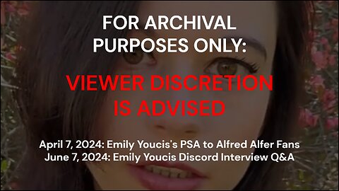 ARCHIVE COPY: Emily Youcis PSA & Alfred Alfer Discord Q&A (2024)