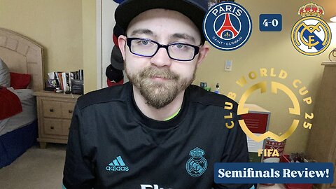 RSR7: Paris Saint-Germain 4-0 Real Madrid CF FIFA Club World Cup 2025 Semifinals Review!