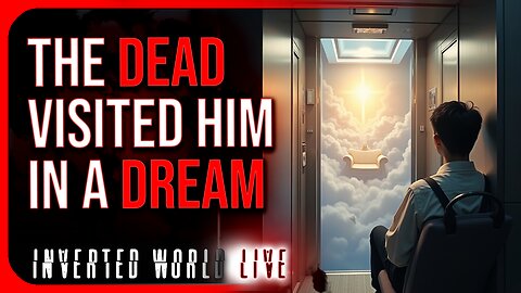 The Dead Visited Him in a Dream