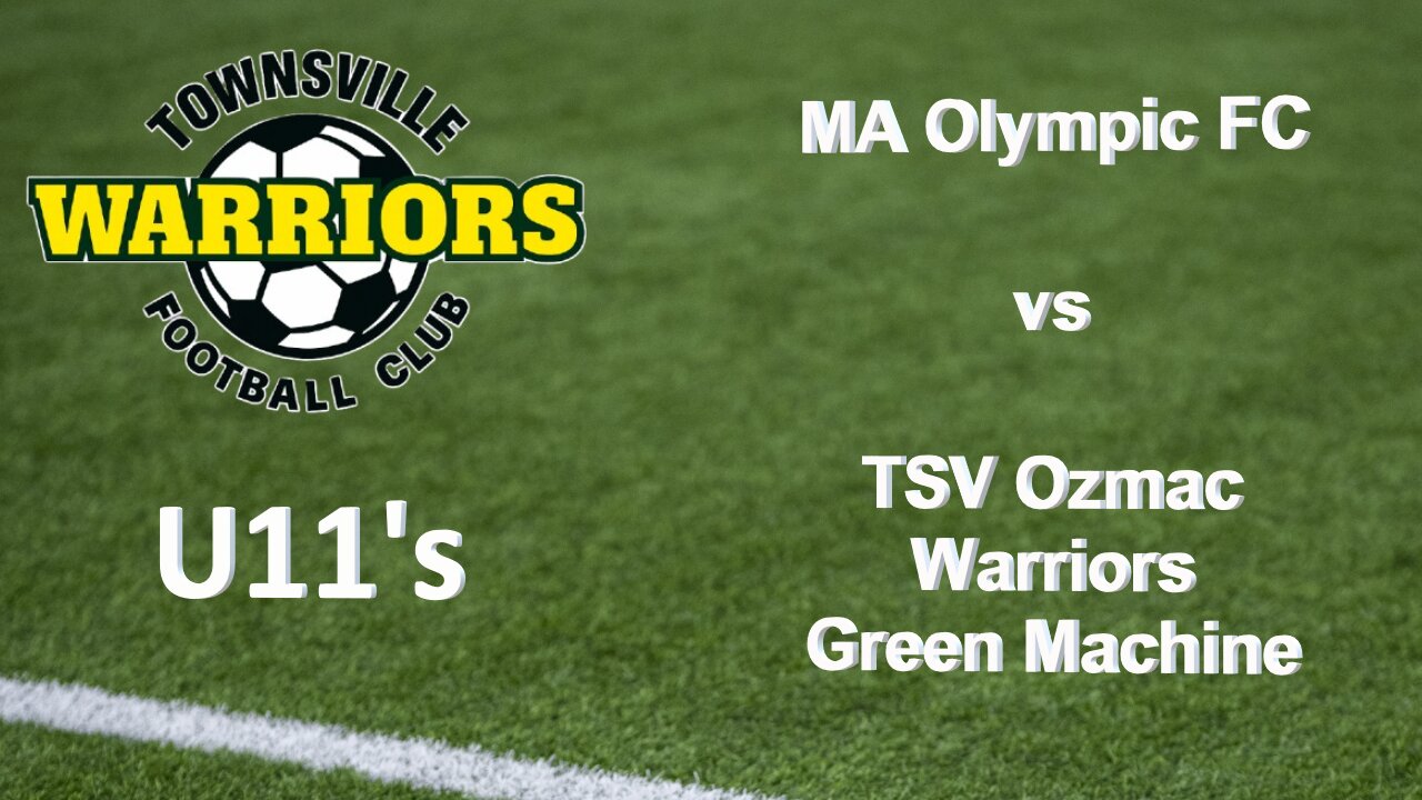 MA Olympic FC vs TSV Ozmac Warriors U11's Sat, June 14, 2025 1-00PM
