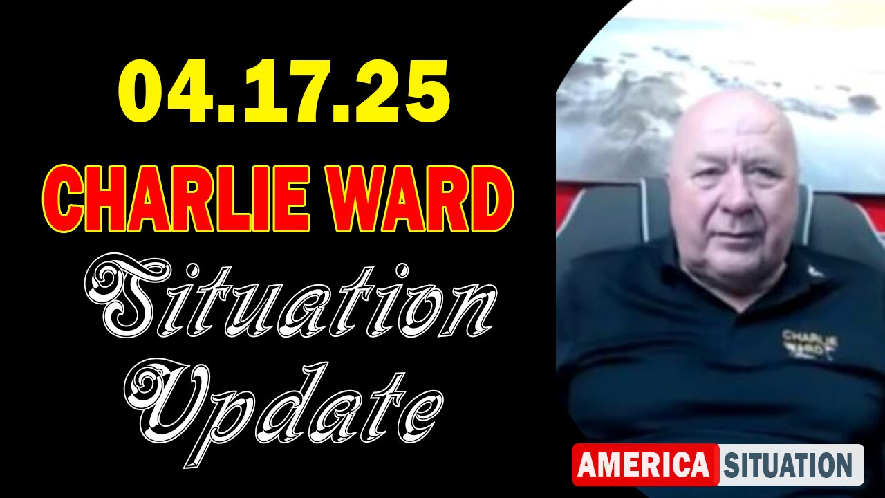 Charlie Ward Situation Update Apr 17: "Charlie Ward Daily News With Paul Brooker & Sandy Mareck"