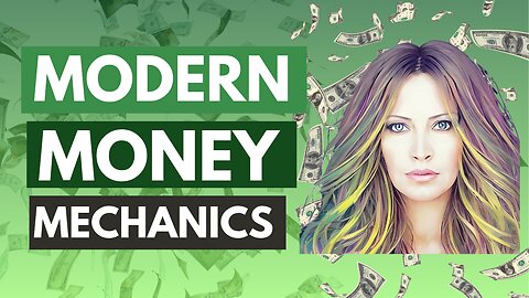 Modern Money Mechanics