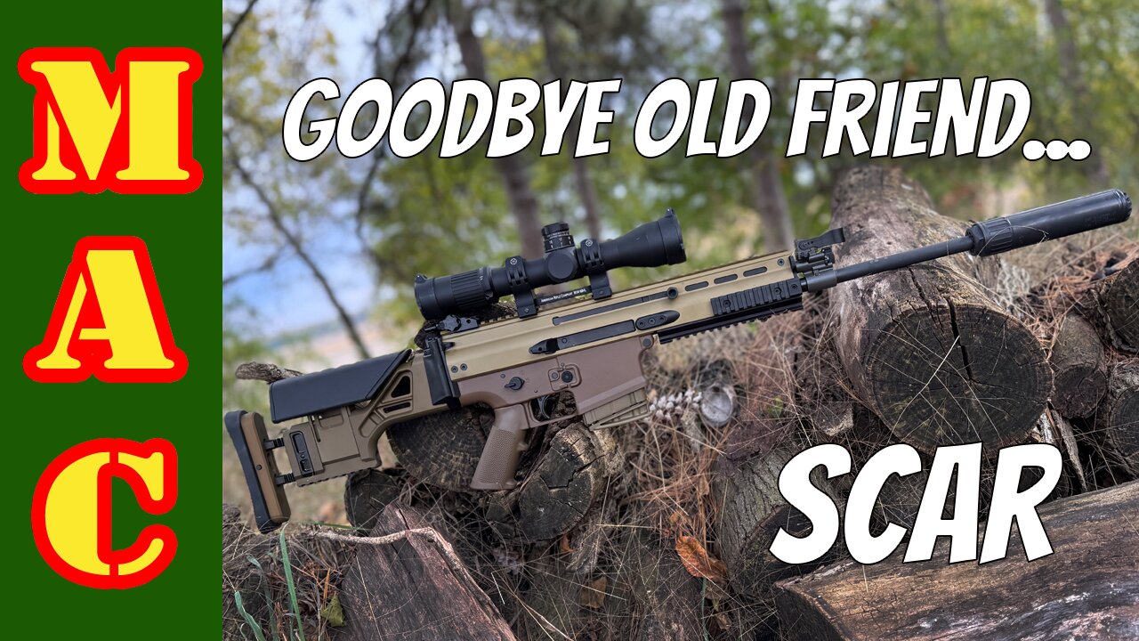 Saying Goodbye to the SCAR - What I loved and hated.