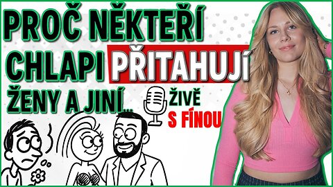 O RANDĚNÍ A CHLAPSKÉ ATRAKTIVITĚ S FÍNOU