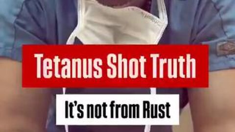 The shocking truth about tetanus shots.