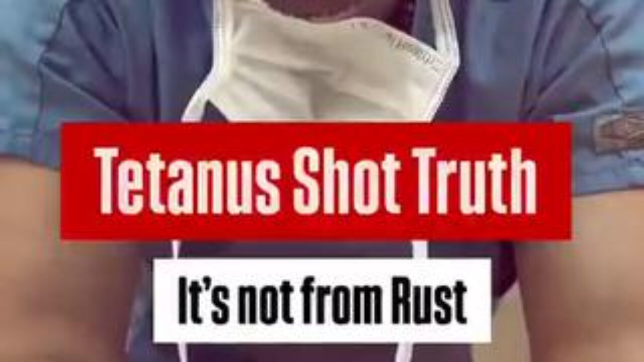 The shocking truth about tetanus shots.