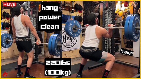 220lbs (100kg) Hang Power Clean