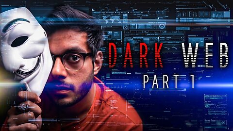 UNKNOWN SIDE OF THE WEB? || DARK WEB || The Unseen Files