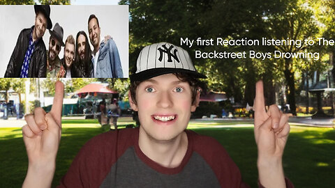 My first Reaction listening to The Backstreet Boys Drowning