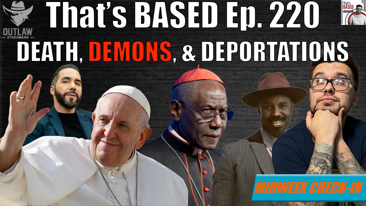 Meet the Potential BASED New Pope, Deportations Continue, & ‘Sinners’ Movie Sparks Demon Panic