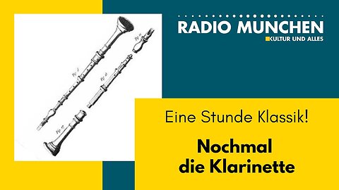 Eine Stunde Klassik: Nochmal Klarinette!