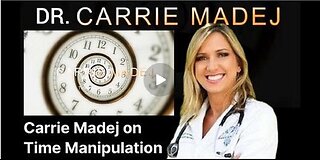 Decoding Time Manipulation: A Deep Dive with Dr. Carrie Madej"