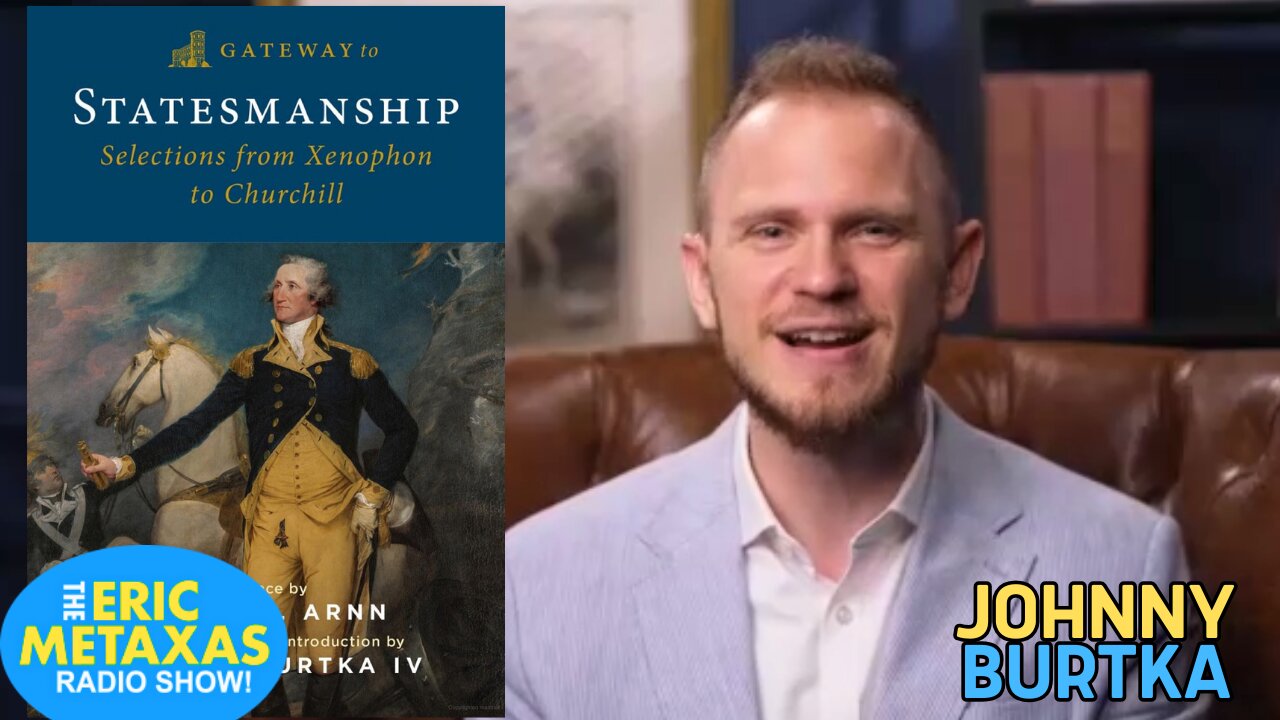 Johnny Burtka | Gateway to Statesmanship: Selections from Xenophon to Churchill