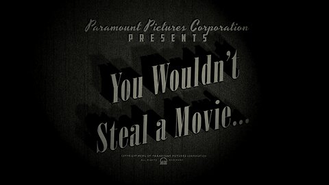 You Wouldn't Steal A Movie (2024)