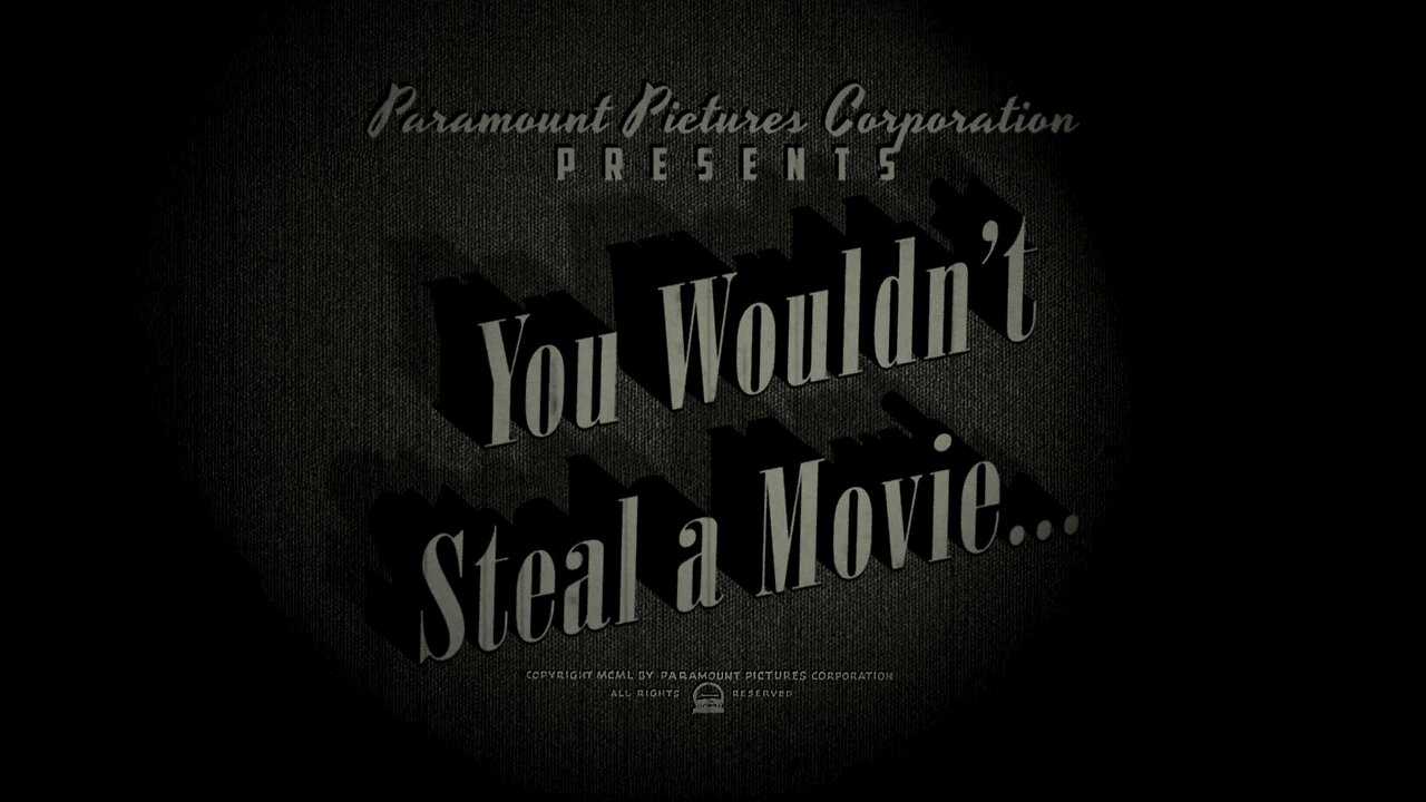 You Wouldn't Steal A Movie (2024)