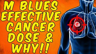 Methylene Blue’s Effective Cancer Dose And Why! - (Science Based)