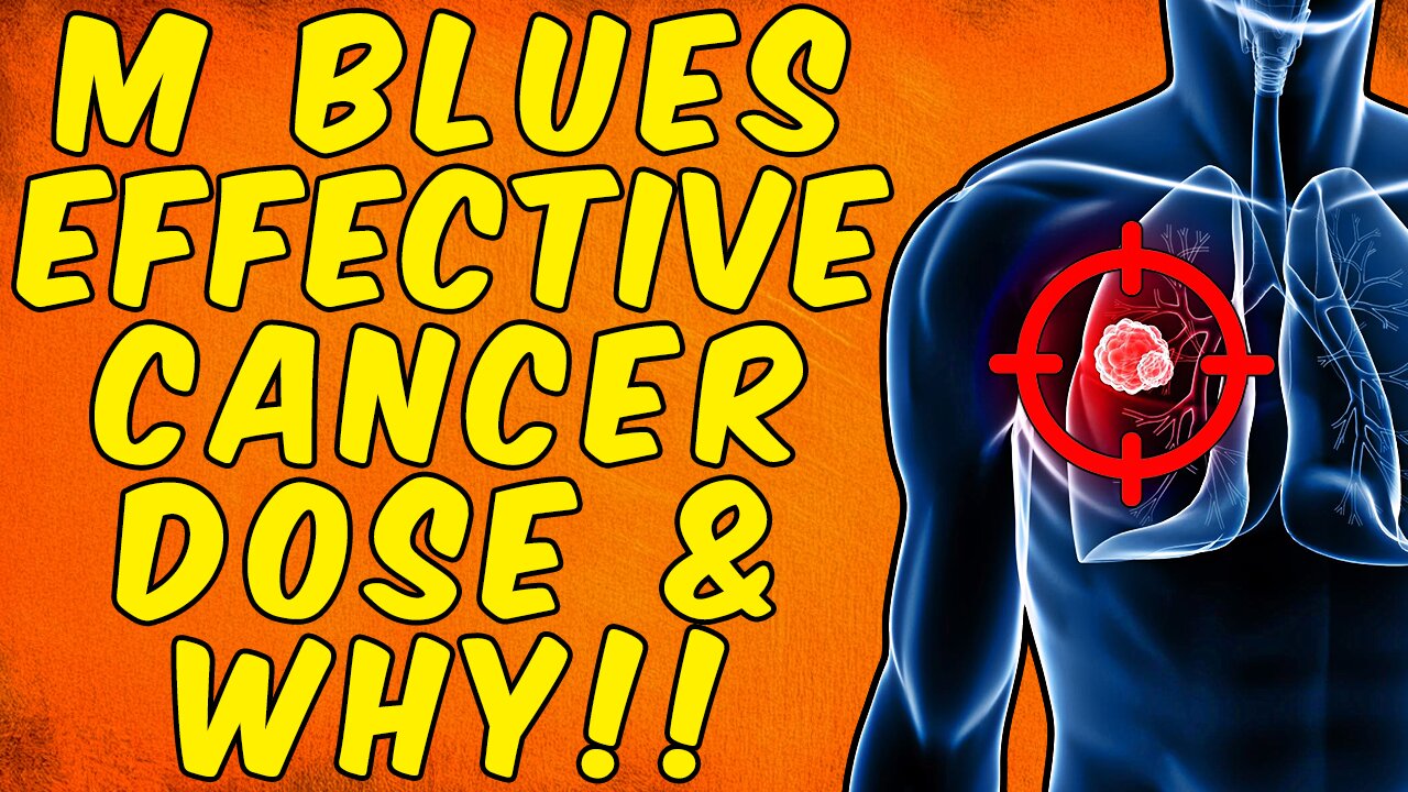 Methylene Blue’s Effective Cancer Dose And Why! - (Science Based)