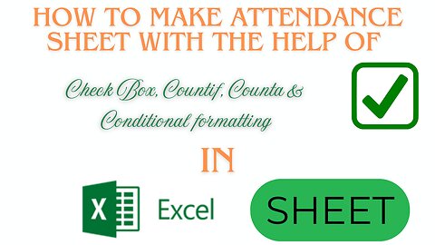 How to make attendance sheet with the help of checkbox-countif-counta-condictionalformating(Easy)