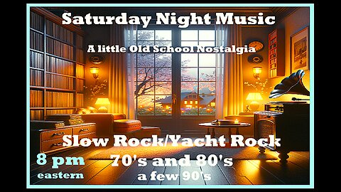 Saturday Night Music ~ Soft Rock/Yacht Rock ~