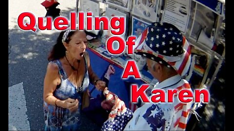 Quelling Of A Karen