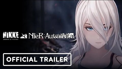 GODDESS OF VICTORY - NIKKE x NieR - Automata - Official Trailer