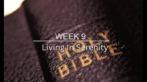CWW Week 9 - Living On Serenity