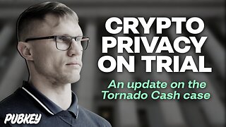 CRYPTO PRIVACY ON TRIAL (The Tornado Cash Case) | Live at PubKey