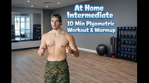At-Home Intermediate 10-Minute Plyometric Workout & Warm-Up