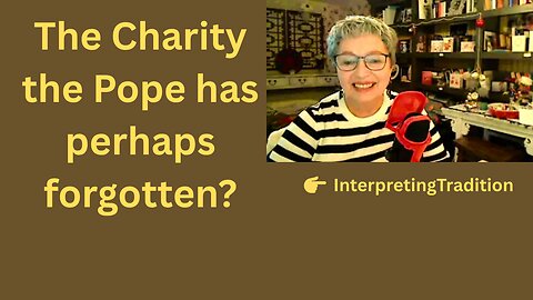 The World hungering for Truth & the Pope offers Bread?