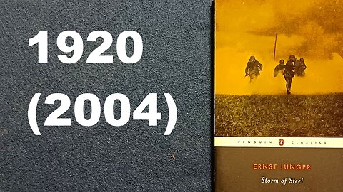 BOOK COVER REVIEW : Storm of Steel, Ernst Jünger, 1920, revised 1961, 2004 PENGUIN CLASSICS