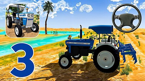 Indian Tractor Simulator - Gameplay Walkthrough | Part 3 (Android)