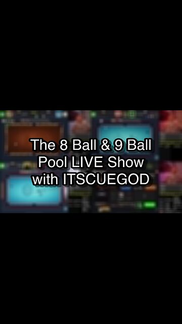 The 8 Ball & 9 Ball Pool LIVE Show with ITSCUEGOD
