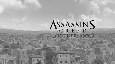 Assassin's Creed 2 Brotherhood Episode 1: Return from the Vatican