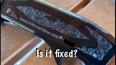 Is my Smith and Wesson model 1000 shotgun fixed? Or is it a flop again?