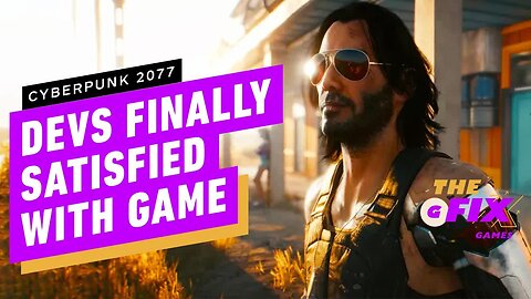 Cyberpunk Devs 'Satisfied' with Stability... 6 Months After Launch - IGN Daily Fix