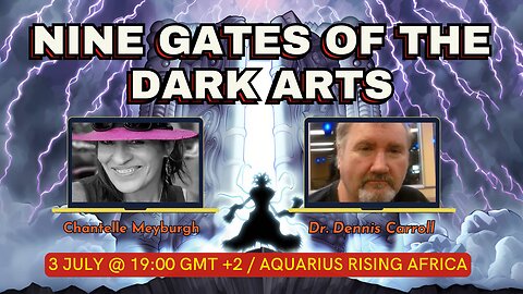 NINE GATES OF THE DARK ARTS with Dr. Dennis Carroll