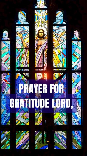 PRAYER FOR GRATITUDE #truth #jesus #christ #king #mary #joseph #ihs #church #bible #christian #Saint